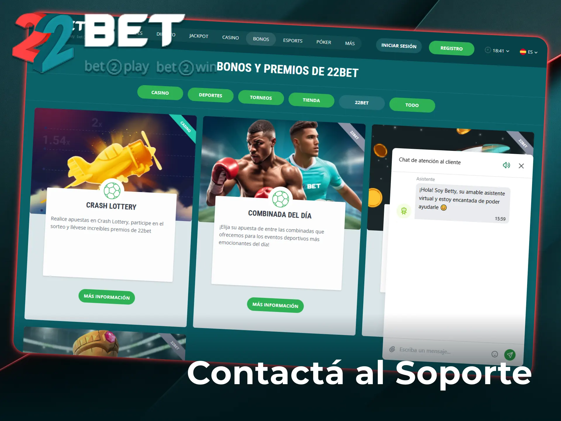 Ponete en contacto con el soporte de 22Bet para recibir ayuda con tus bonos.