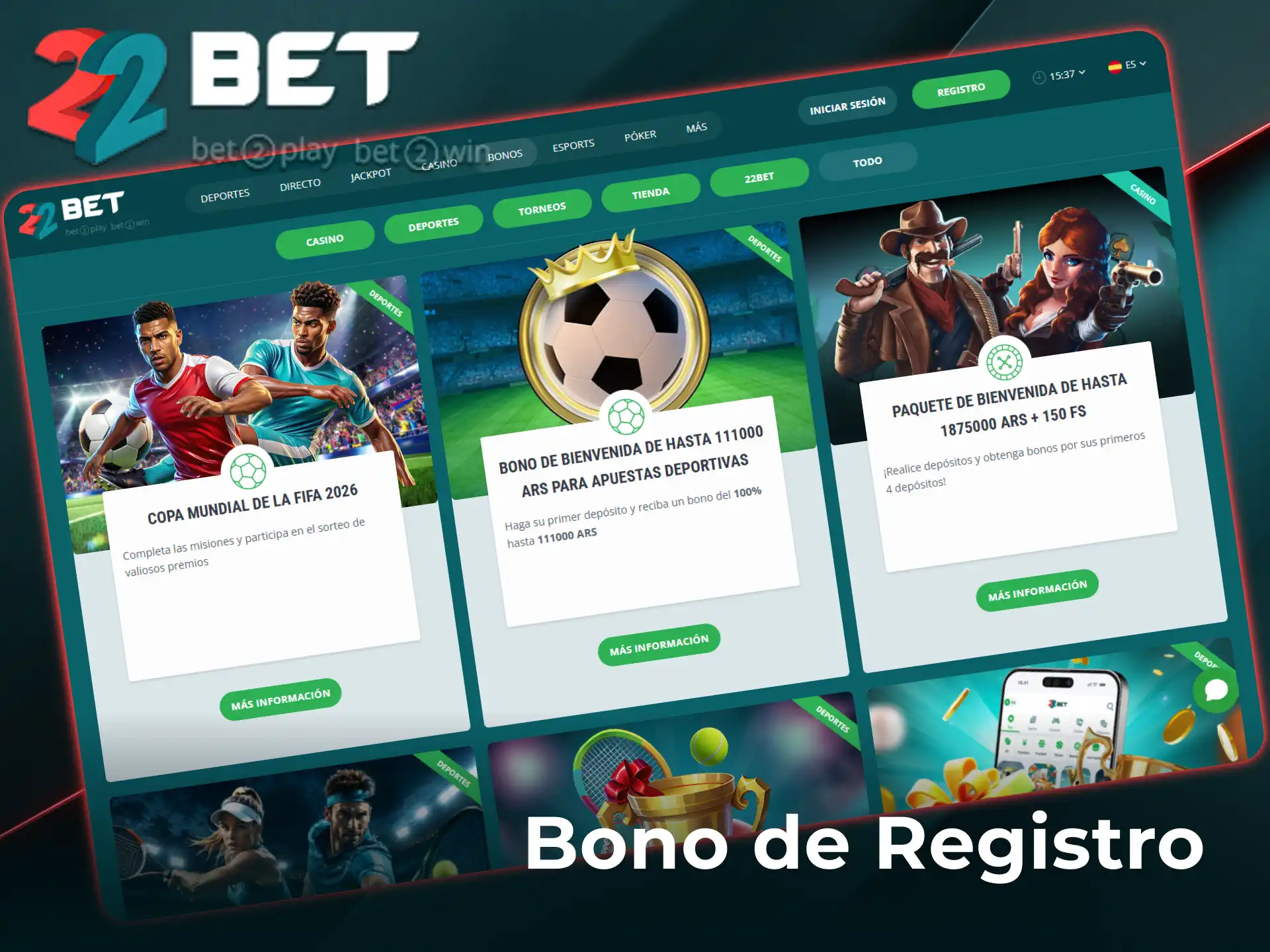Reclamá el bono de registro en 22Bet Argentina para empezar a apostar online.