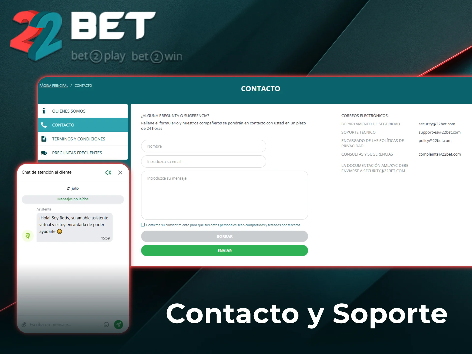 Ponete en contacto con soporte en de 22Bet para resolver dudas.